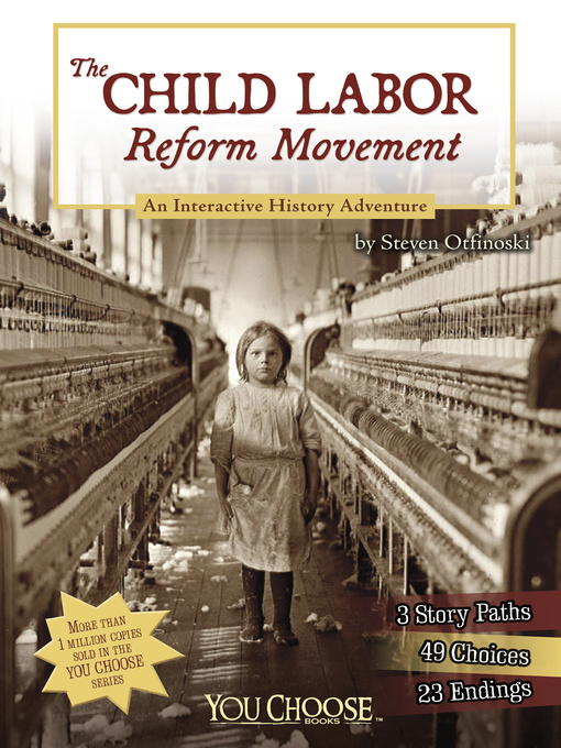 Title details for The Child Labor Reform Movement by Steven Otfinoski - Available